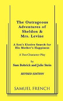 Paperback The Outrageous Adventures of Sheldon & Mrs. Levine (Revised) Book