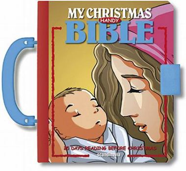 Hardcover My Christmas Handy Bible: 25 Daily Readings Before Christmas Book