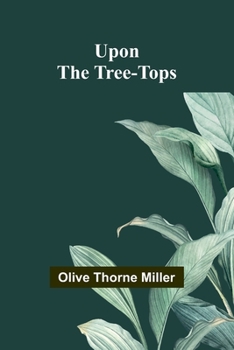 Paperback Upon The Tree-Tops Book