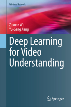 Hardcover Deep Learning for Video Understanding Book