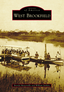 West Brookfield - Book  of the Images of America: Massachusetts