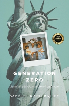 Paperback Generation Zero: Reclaiming My Parents' American Dream Book