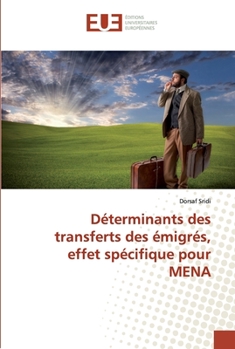 Paperback Déterminants des transferts des émigrés, effet spécifique pour MENA [French] Book