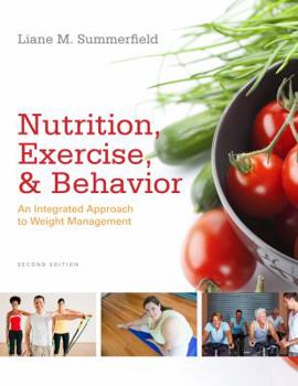 Paperback Nutrition, Exercise, and Behavior: An Integrated Approach to Weight Management Book