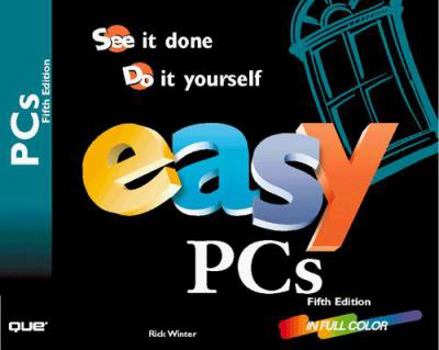 Paperback Easy Pcs: See it Done, Do it Yourself Book
