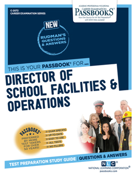 Paperback Director of School Facilities & Operations (C-2072): Passbooks Study Guide Volume 2072 Book