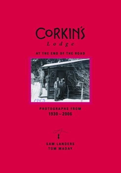 Hardcover Corkin's Lodge: At the End of the Road Book