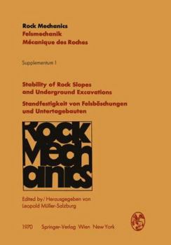 Stability of Rock Slopes and Underground Excavations / Standfestigkeit Von Felsboschungen Und Untertagebauten: Contributions to the Josef-Stini-Colloquium (18th Geomechanical Colloquium) of the Austri