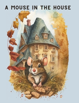Paperback A Mouse in the House Book