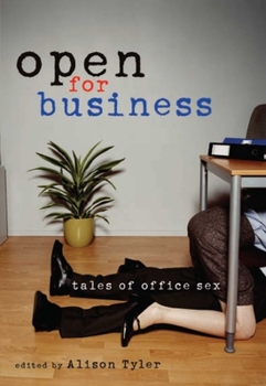 Paperback Open for Business: Tales of Office Sex Book