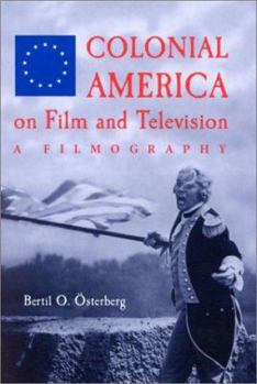 Hardcover Colonial America on Film and Television: A Filmography Book