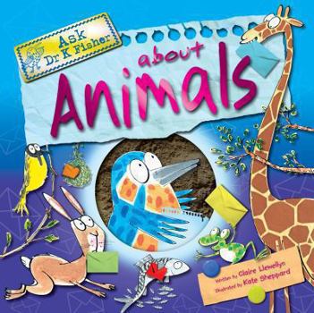 Paperback Ask Dr K Fisher about Animals. Written by Claire Llewellyn Book
