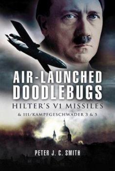 Hardcover Air-Launched Doodlebugs: The Forgotten Campaign Book