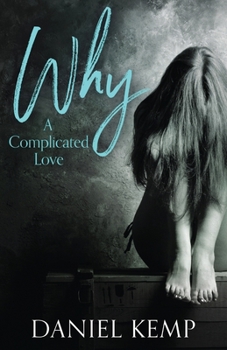 Paperback Why? A Complicated Love Book