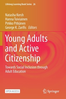 Paperback Young Adults and Active Citizenship: Towards Social Inclusion through Adult Education Book