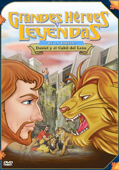 Grandes Heroes y Leyendas de la Biblia: Den Daniel y el Cubil del Leon