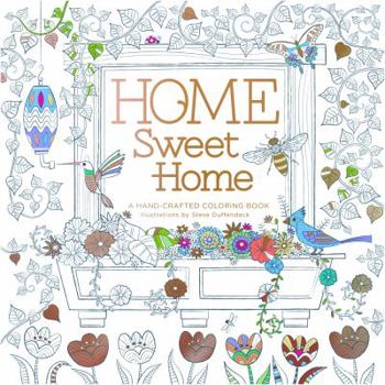 Paperback Home Sweet Home: A Hand-Crafted Adult Coloring Book
