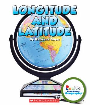 Longitude and Latitude - Book  of the Rookie Read-About Geography