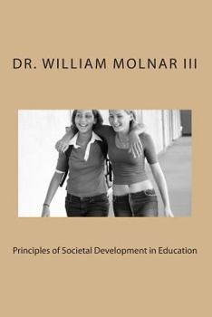 Paperback Principles of Societal Development in Education Book