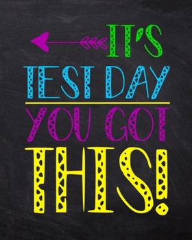 Paperback It's Test Day You Got This!: Teacher Planner Appreciation Notebook Or Journal Book