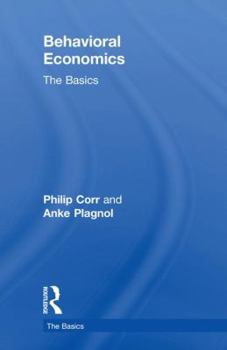 Hardcover Behavioral Economics: The Basics Book