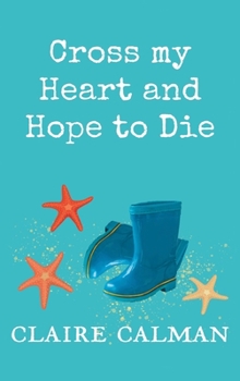 Hardcover Cross My Heart And Hope To Die Book