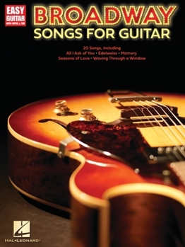 Paperback Broadway Songs for Guitar - Easy Guitar with Notes & Tab Book