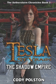 Paperback Tesla St. Vrain: The Shadow Empire Book