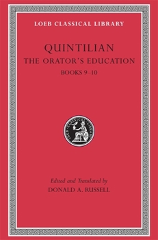 The Orator's Education, Books 9–10 - Book #4 of the Orator's Education