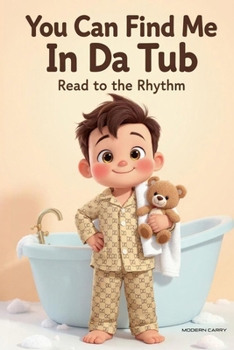 Paperback You Can Find Me in Da Tub: Read to the Rhythm Book