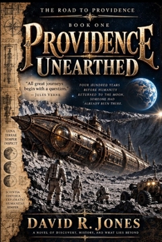 Paperback Providence Unearthed Book 1: The Road To Providence Book