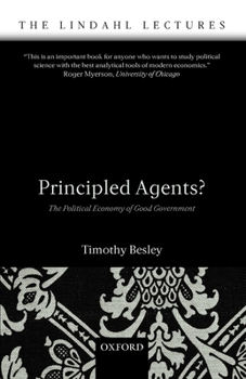 Paperback Principled Agents?: The Political Economy of Good Government Book