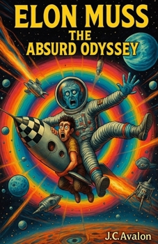 Paperback Elon Muss The Absurd Odyssey Book