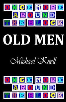 Paperback Once More Around the Block - Old Men Book