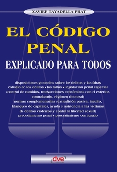 Paperback El código penal explicado para todos [Spanish] Book