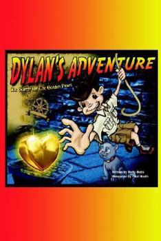 Dylan's Adventure: The Search for the Golden Heart