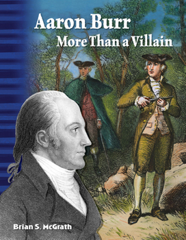 Paperback Aaron Burr: More Than a Villain Book