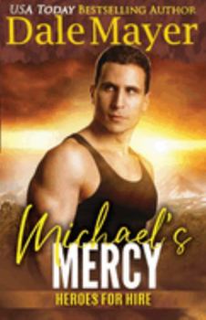 Michael's Mercy - Book #3 of the Sleeper SEALs