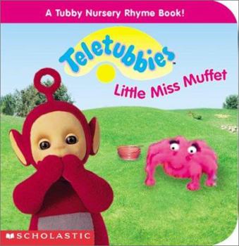 Little Miss Muffet (Teletubbies Mini Board Nursery Rhyme) - Book  of the Teletubbies