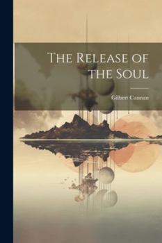 Paperback The Release of the Soul Book