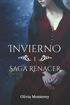 Invierno - Book #1 of the Saga Renacer