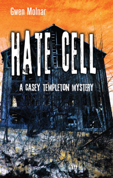 Paperback Hate Cell: A Casey Templeton Mystery Book