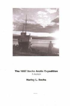 Paperback The 1957 Sachs Arctic Expedition Book