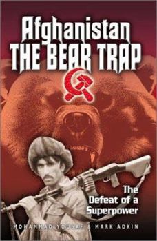 Hardcover Afghanistan- The Bear Trap: The Defeat of a Superpower Book