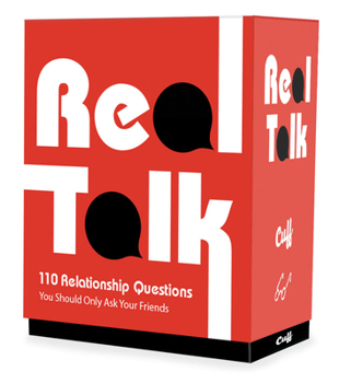Misc. Real Talk: 110 Relationship Questions You Should Only Ask Your Friends Book