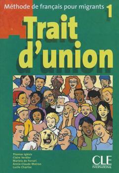 Paperback Trait D'Union Level 1 Textbook [French] Book