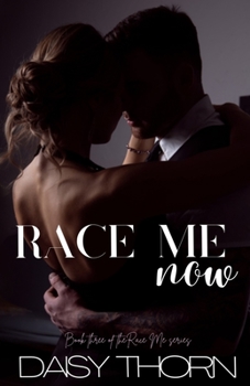 Paperback Race Me Now: A Romance Novel Book