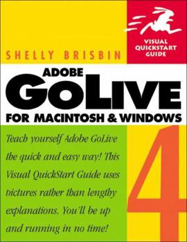 Paperback Adobe GoLive for Macintosh and Windows Visual QuickStart Guide Book