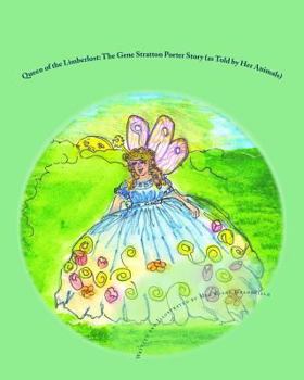 Paperback Queen of the Limberlost: The Gene Stratton Porter Story (as told by her animals) Book