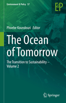 The Ocean of Tomorrow : The Transition to Sustainability - Volume 2